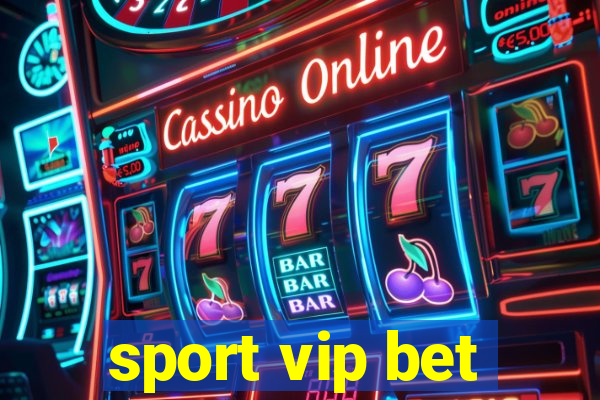 sport vip bet